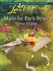 Made For Each Other (Mills & Boon Love Inspired)