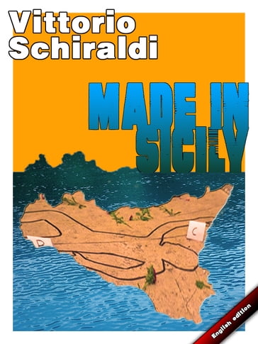 Made in Sicily (english edition) - Vittorio Schiraldi