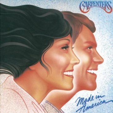 Made in america - The Carpenters