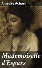 Mademoiselle d Espars