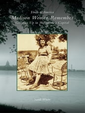 Madison Women Remember