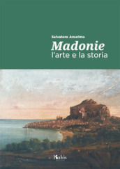 Madonie. L arte e la storia