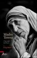 Madre Teresa. Una fede nel buio
