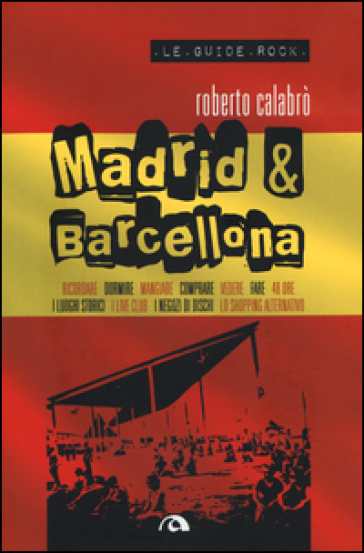 Madrid & Barcellona - Roberto Calabrò