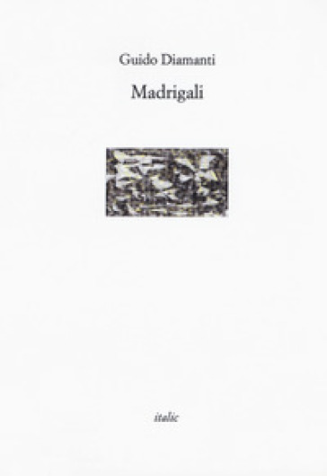 Madrigali - Guido Diamanti | 