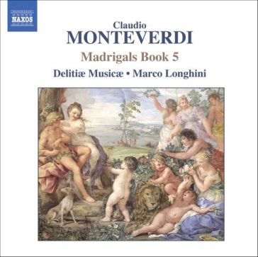 Madrigali, libro quinto - Claudio Monteverdi