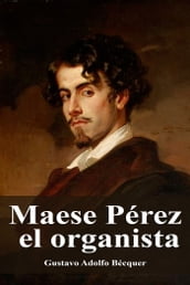 Maese Pérez el organista