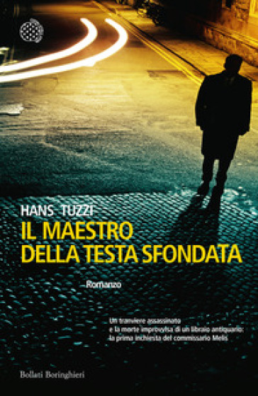 Il Maestro della Testa sfondata - Hans Tuzzi