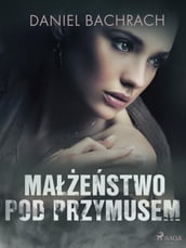 Maestwo pod przymusem