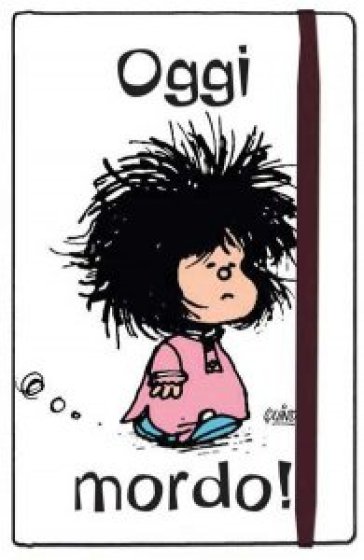 Mafalda. Oggi mordo. Taccuino - Quino