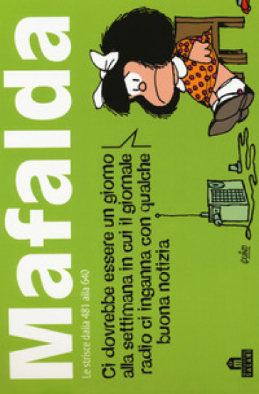 Mafalda. Le strisce dalla 481 alla 640. 4. - Quino