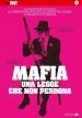 Mafia - Una Legge Che Non Perdona