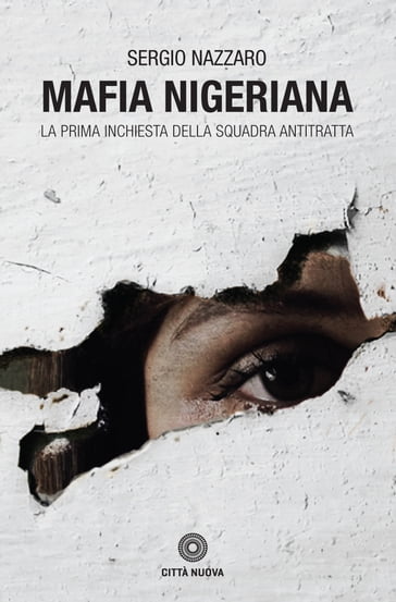 Mafia nigeriana - Sergio Nazzaro