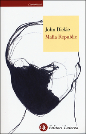Mafia republic - John Dickie