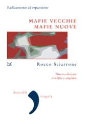 Mafie vecchie, mafie nuove