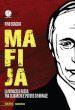 Mafija. La minaccia russa, tra oligarchi e potere criminale