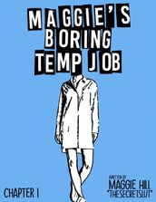 Maggie s Boring Temp Job Ch 1