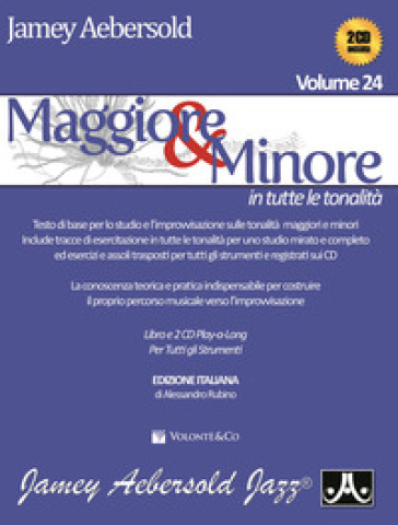 Maggiore & minore in tutte le tonalità. Con CD Audio. Vol. 24 - Jamey Aebersold | 