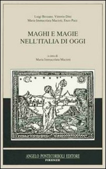 Maghi e magie nell'Italia di oggi - Maria Immacolata Macioti | 