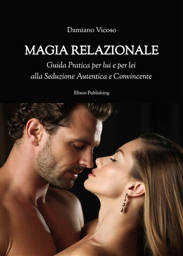 Magia Relazionale - Damiano Vicoso