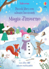 Magia d inverno. Ediz. a colori