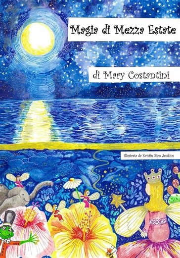 Magia di Mezza Estate - Mary Costantini