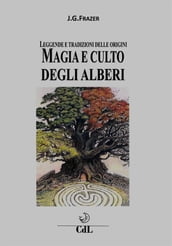 Magia e Culto degli Alberi