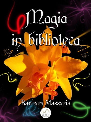 Magia in biblioteca - Barbara Massaria