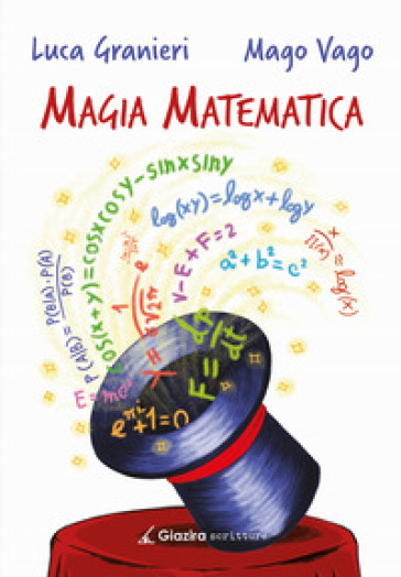 Magia matematica - Luca Granieri - Mago Vago