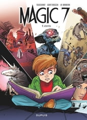 Magic 7 - Tome 4 - Vérités