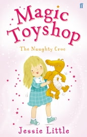 Magic Toyshop: The Naughty Croc