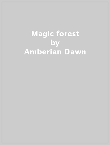 Magic forest - Amberian Dawn