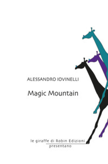 Magic mountain - Alessandro Iovinelli