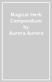 Magical Herb Compendium