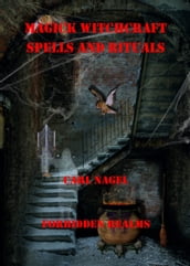 Magick Witchcraft Spells and Rituals