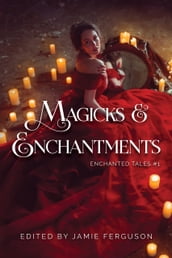 Magicks & Enchantments