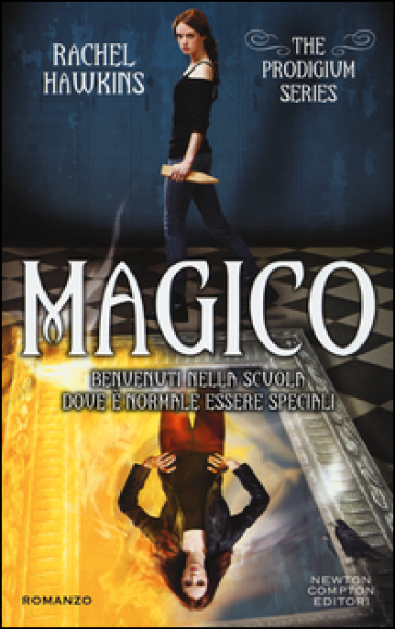 Magico. The Prodigium trilogy - Rachel Hawkins