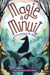 Magie à minuit - tome 2 Les passages du chaos