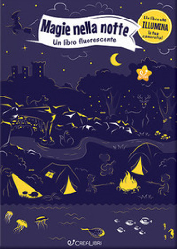 Magie nella notte. Un libro fluorescente - Petra Bartikovà