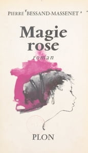 Magie rose