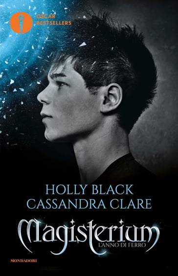 Magisterium - 1. L'anno di ferro - Cassandra Clare - Holly Black