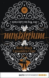 Magisterium - Der Weg ins Labyrinth