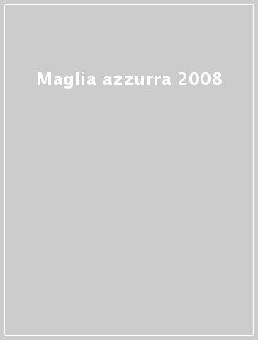 Maglia azzurra 2008