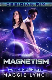 Magnetism: Cryoborn Gifts