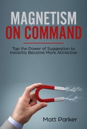 Magnetism on Command