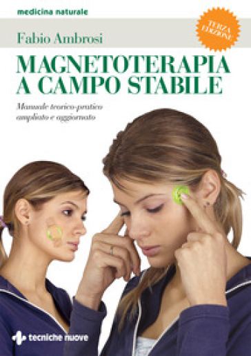 Magnetoterapia a campo stabile - Fabio Ambrosi