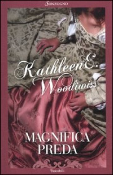 Magnifica preda - Kathleen E. Woodiwiss