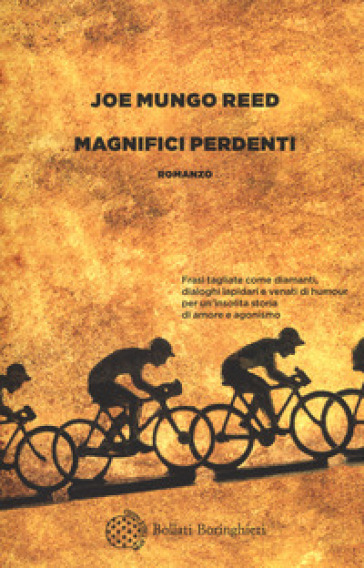 Magnifici perdenti - Joe Mungo Reed