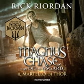 Magnus Chase e gli dei di Asgard - 2. Il martello di Thor