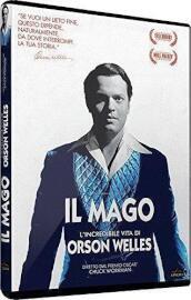 Mago (Il) - L Incredibile Vita Di Orson Welles